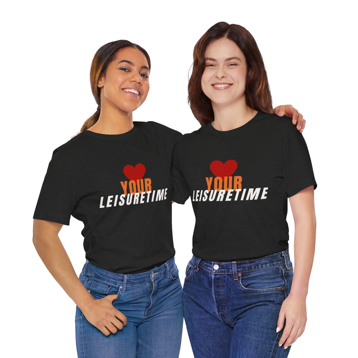 "Love Your Leisuretime" Unisex Jersey Short Sleeve Tee