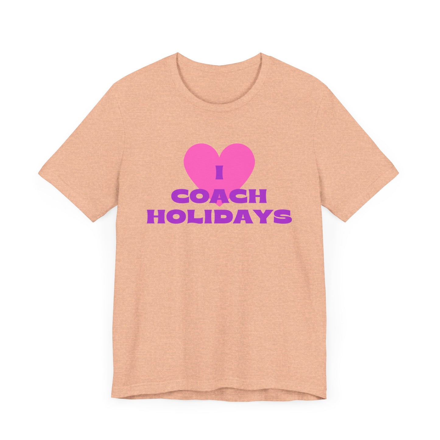 "I Love Coach Holidays" Unisex Jersey Short Sleeve Tee